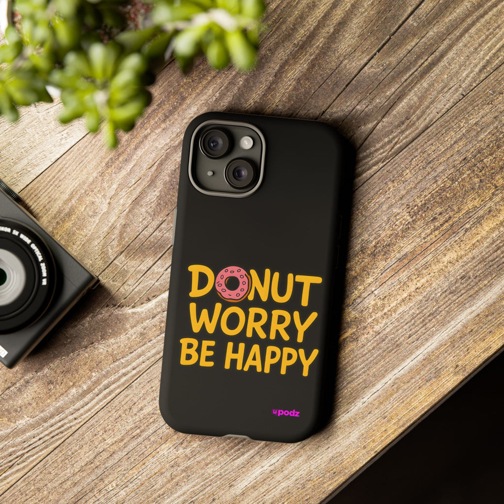 Donut Worry Design, Tough Cases, Phone Cover