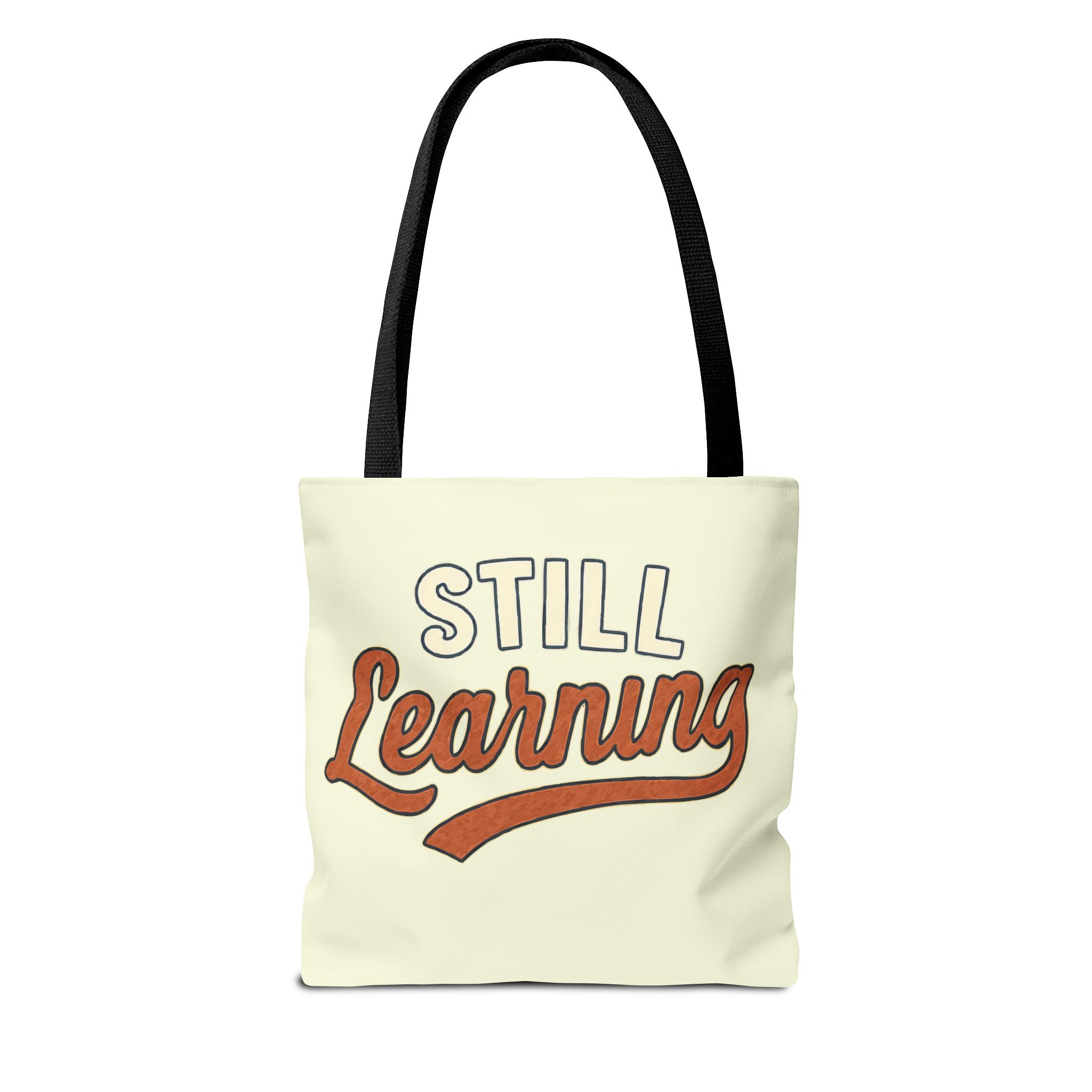 Still learning Tote Bag, Inspirational Gift, Eco-Friendly Shopping Bag