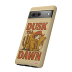 Dusk till Dawn Phone Case - Tough Cases, Unique Gift for Phone Cover