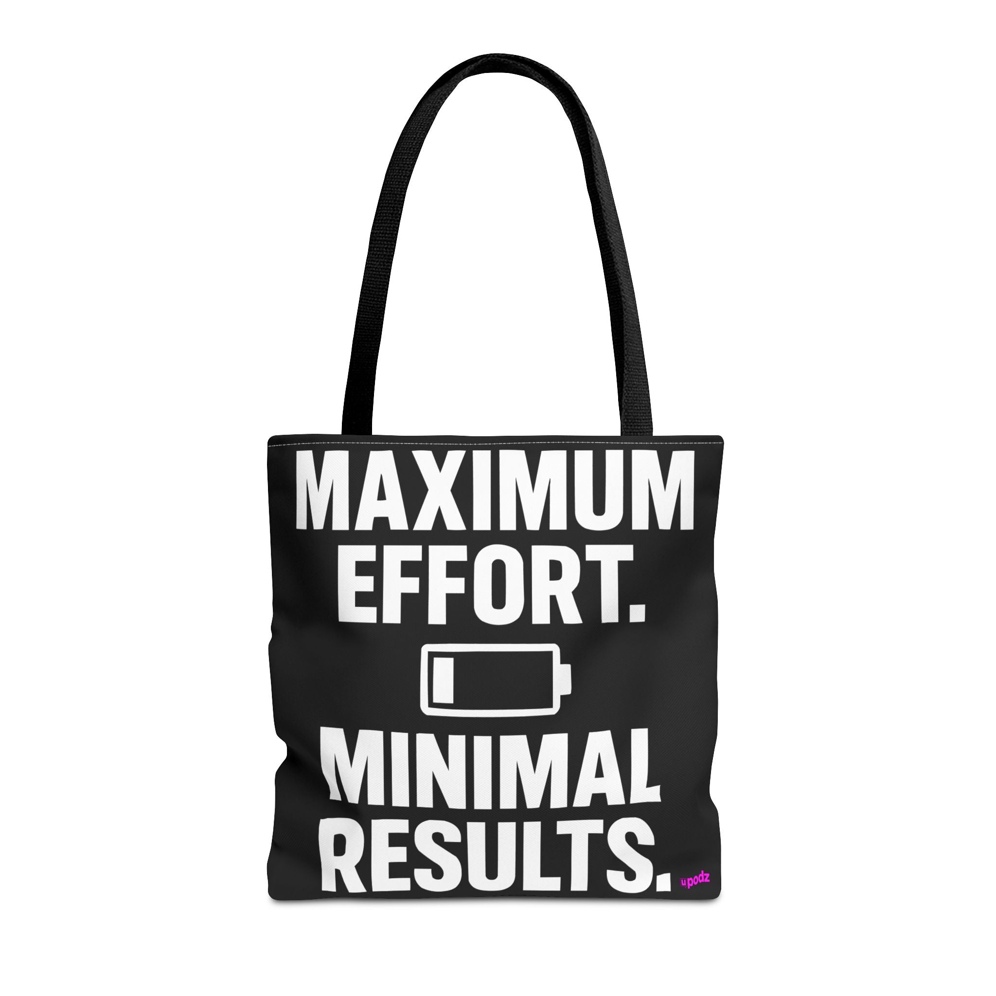 Maximum Effort Tote Bag - Quirky Fun Bag