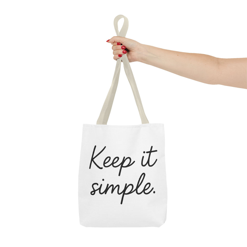 Keep It simple Tote Bag - Motivational Carryall