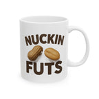 Nuckin Futs Ceramic Mug |  Personalized Mug