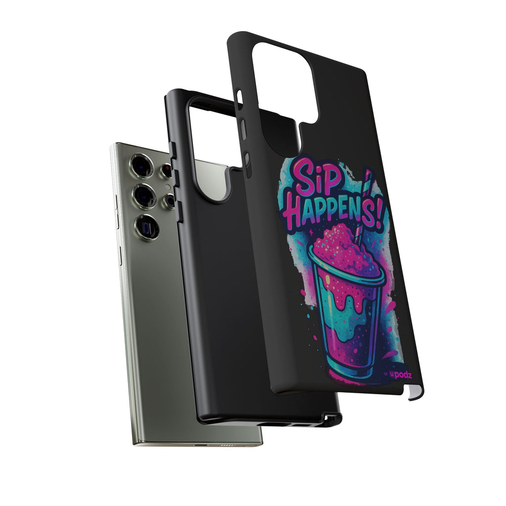 Sip Happens Phone Case Design, Tough Cases, Phone Cover