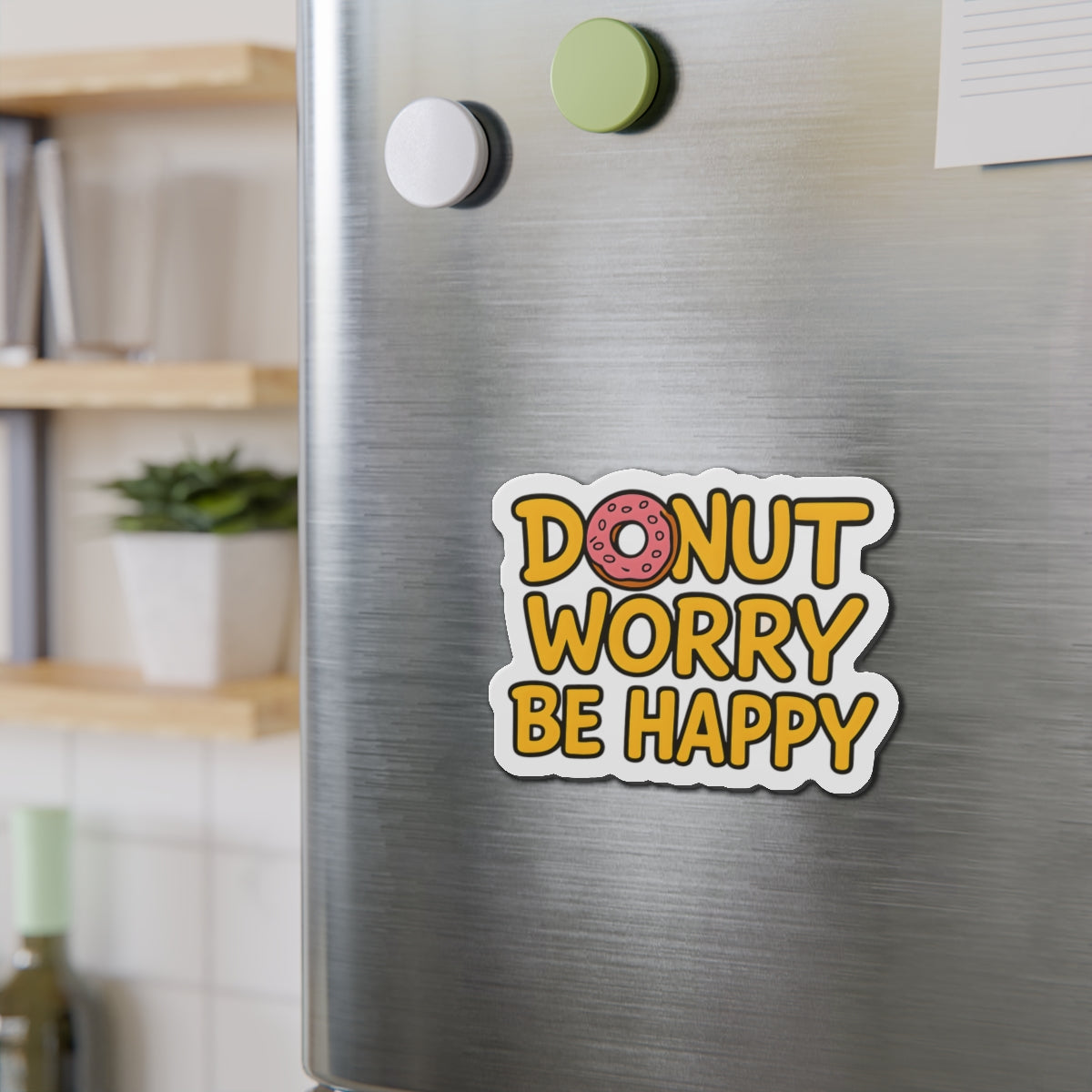 Donut Worry Die-Cut Magnets - Fun Home Decor, Gift for Food Lovers