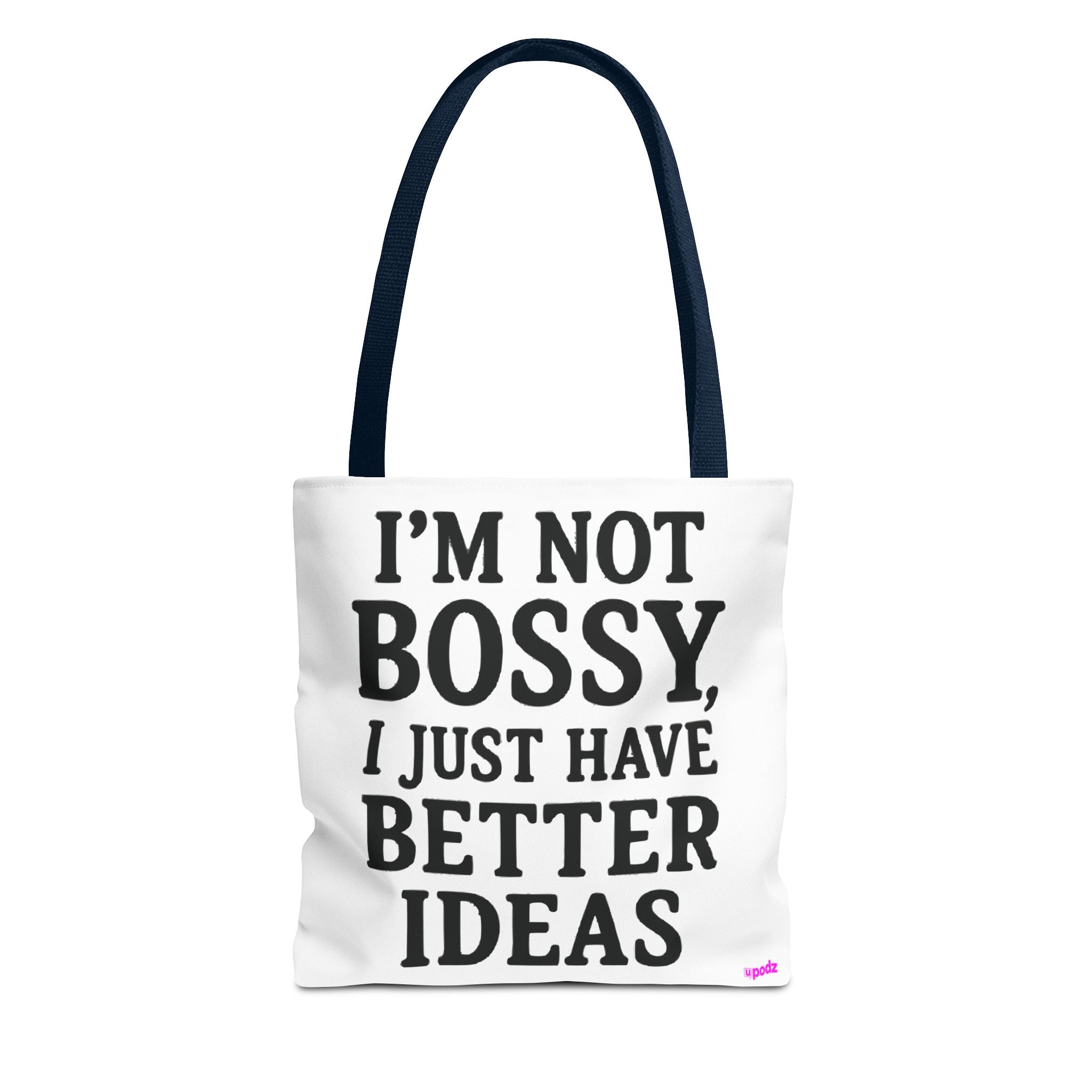 Im Not Bossy Quirky Design, Fun Bag
