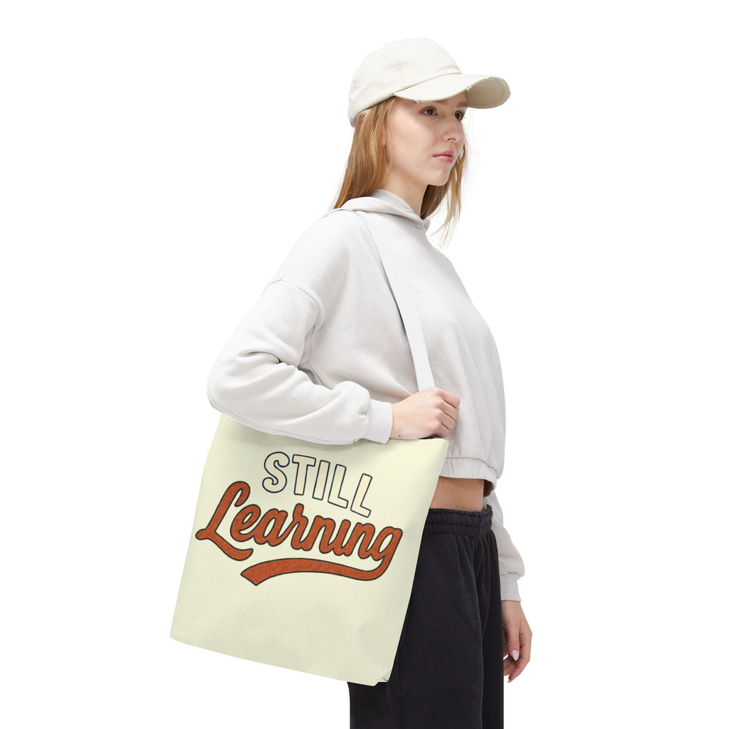 Still learning Tote Bag, Inspirational Gift, Eco-Friendly Shopping Bag