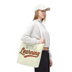 Still learning Tote Bag, Inspirational Gift, Eco-Friendly Shopping Bag