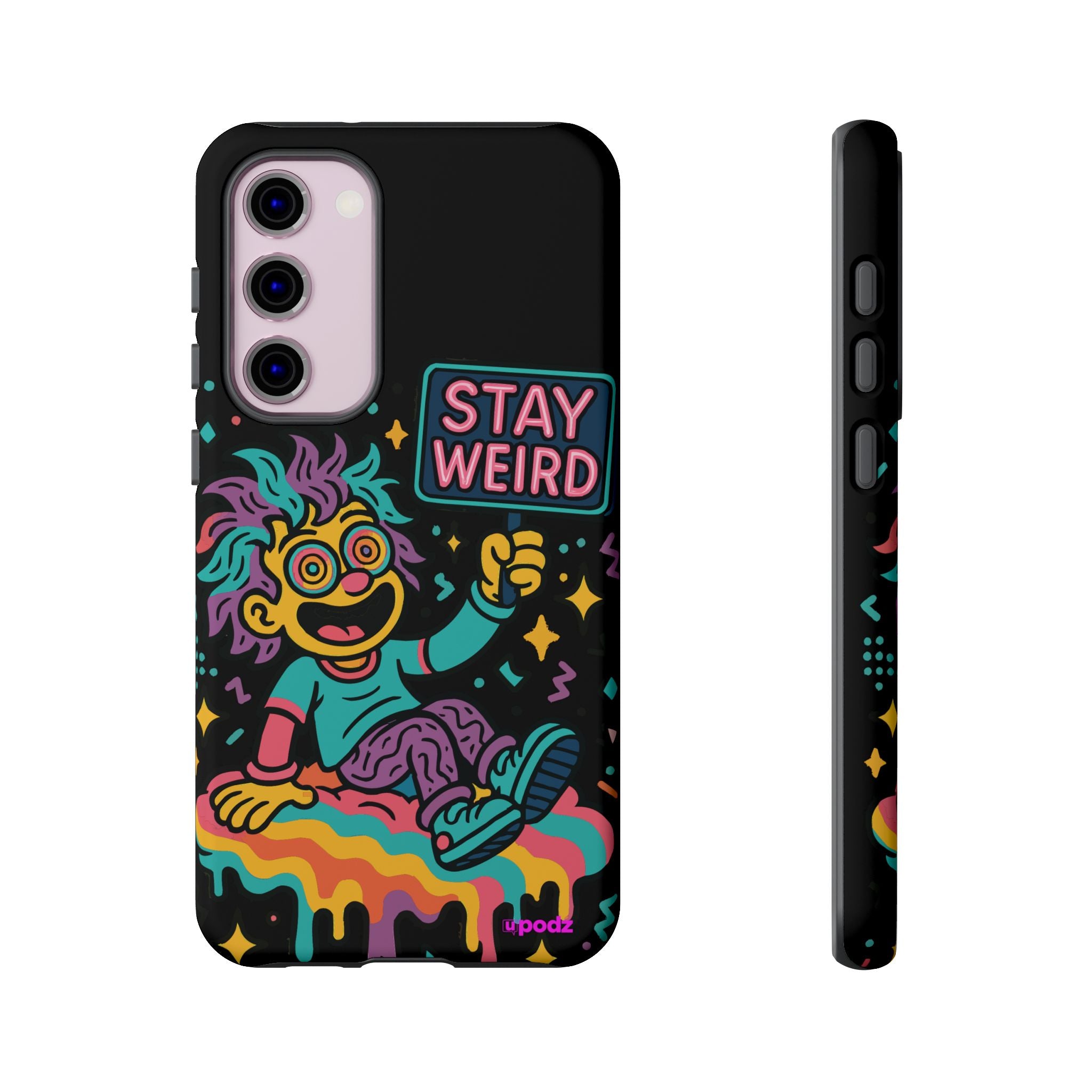 Stay Weird Design, Tough Cases, Phone Cover