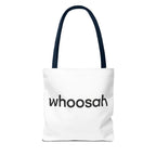 Whoosah Tote Bag - Motivational Carryall