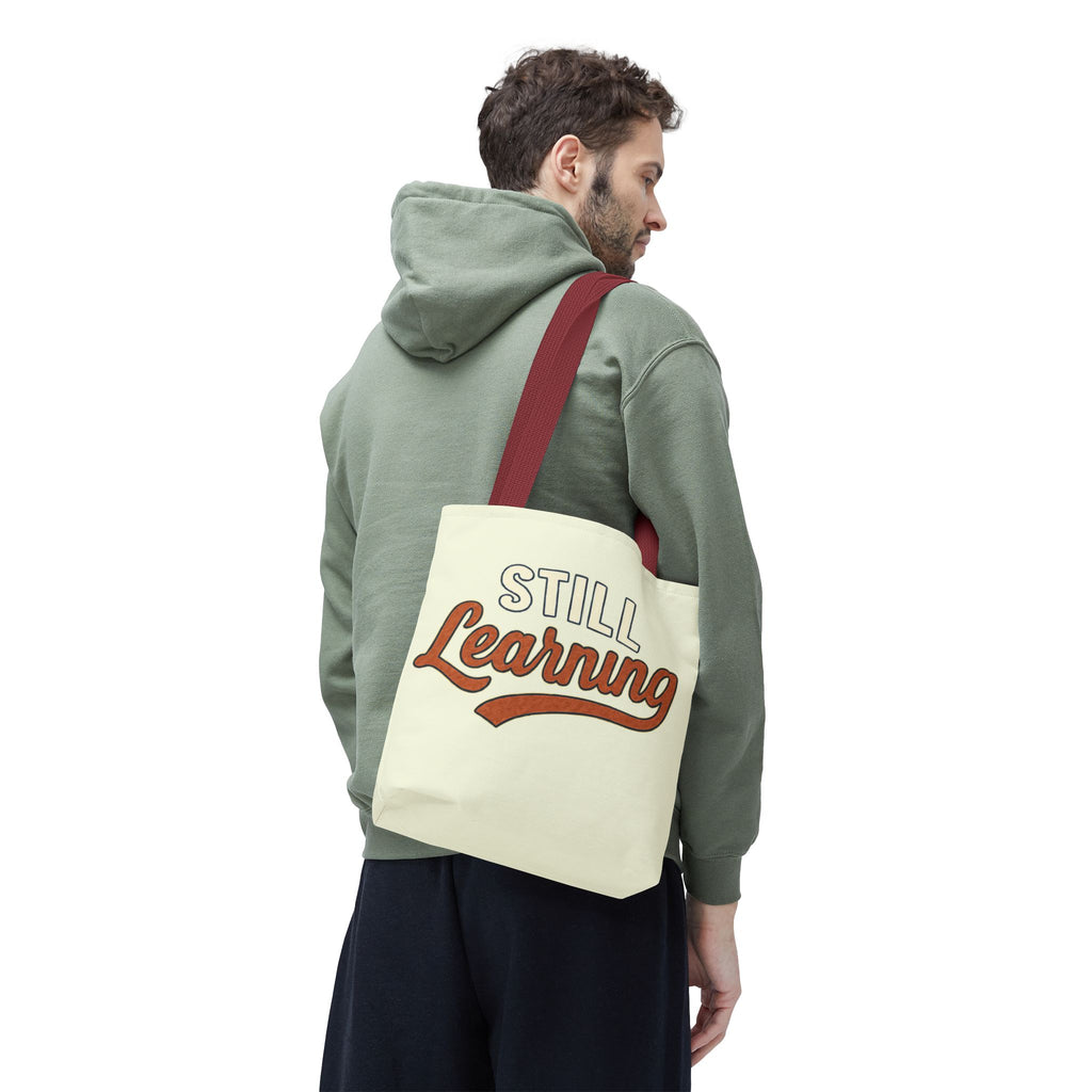Still learning Tote Bag, Inspirational Gift, Eco-Friendly Shopping Bag