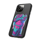 Sip Happens Phone Case Design, Tough Cases, Phone Cover