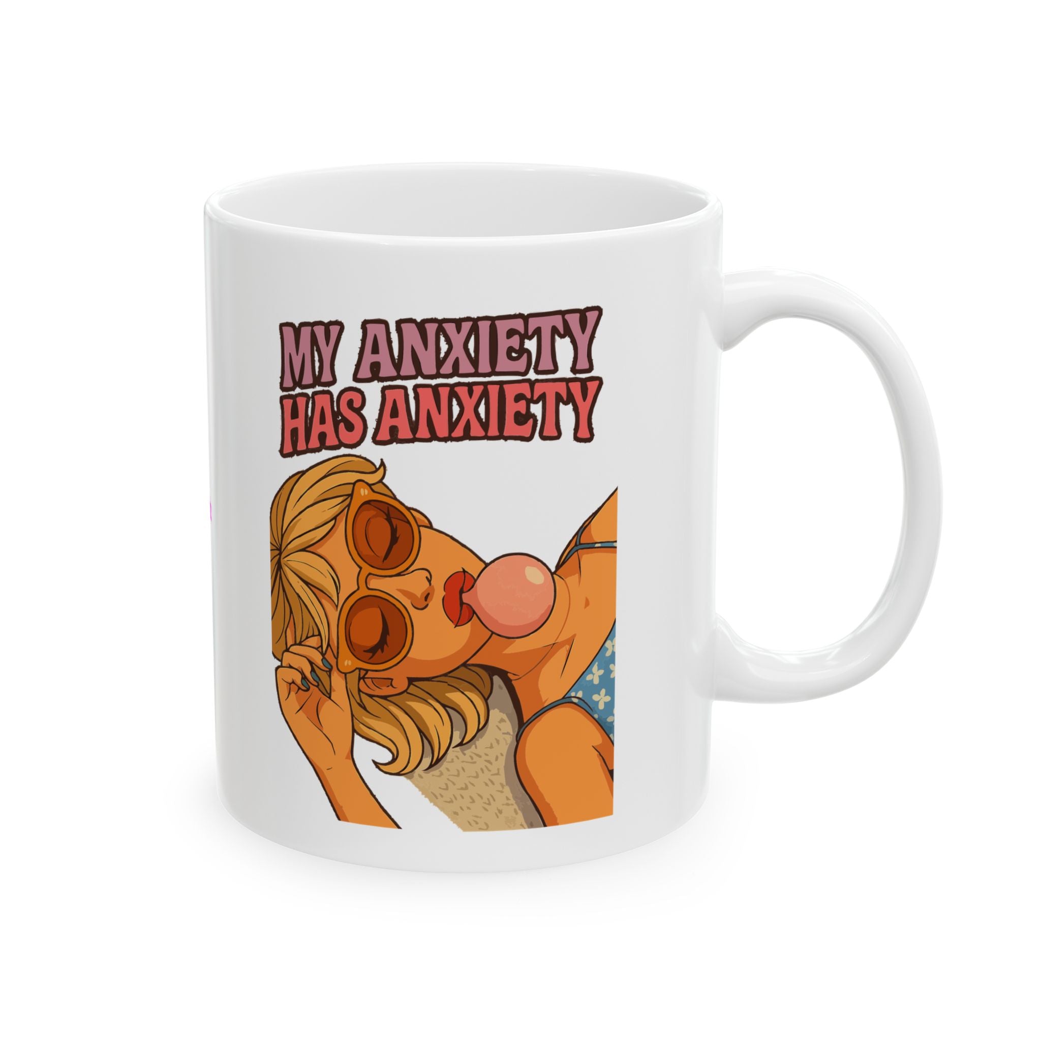 My Anxiety Ceramic Mug |  Personalized Mug