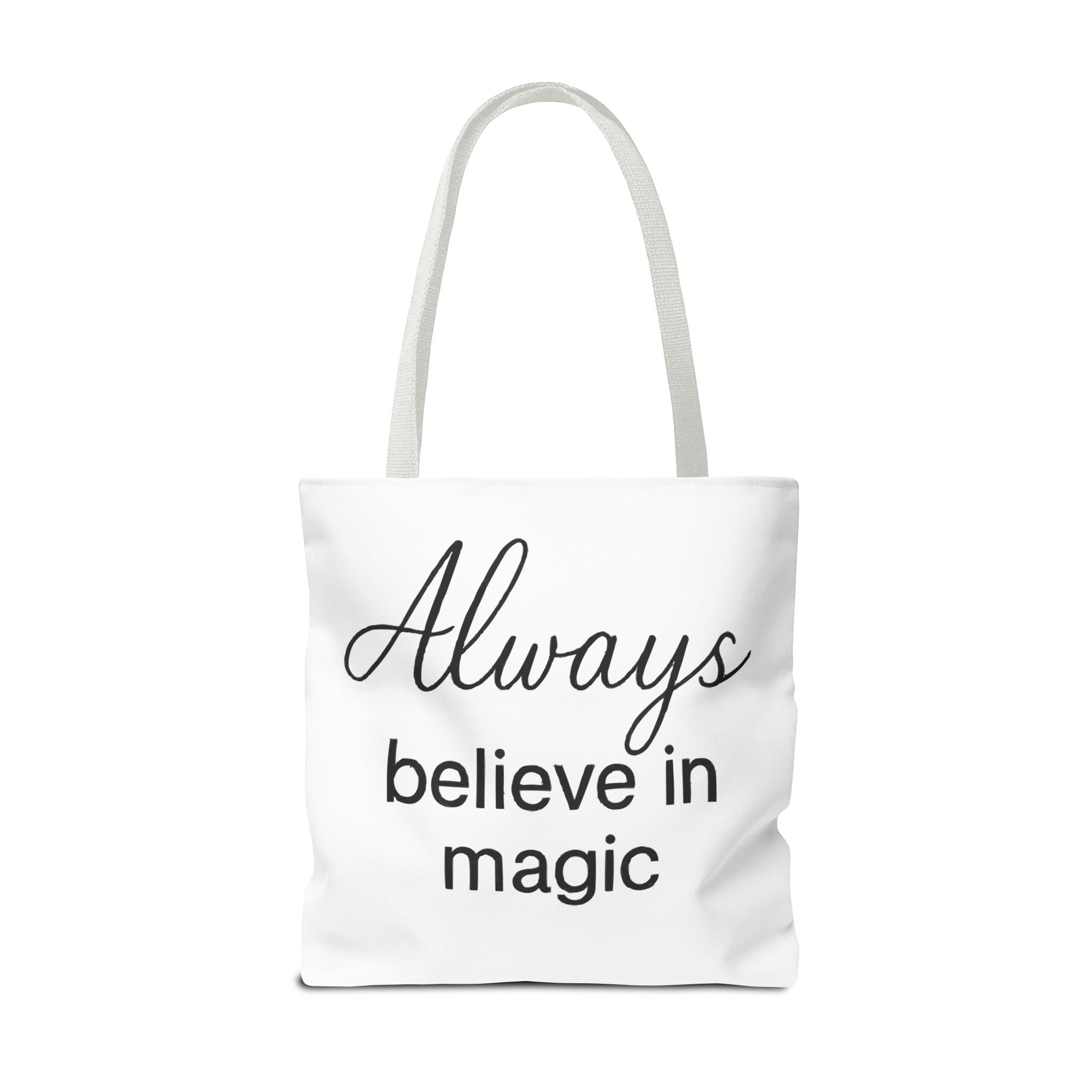 Always Believe in Magic Tote Bag, Inspirational Gift, Eco-Friendly Shopping Bag