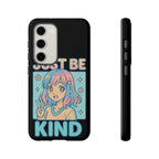 Just Be Kind Design, Tough Cases, Phone Cover