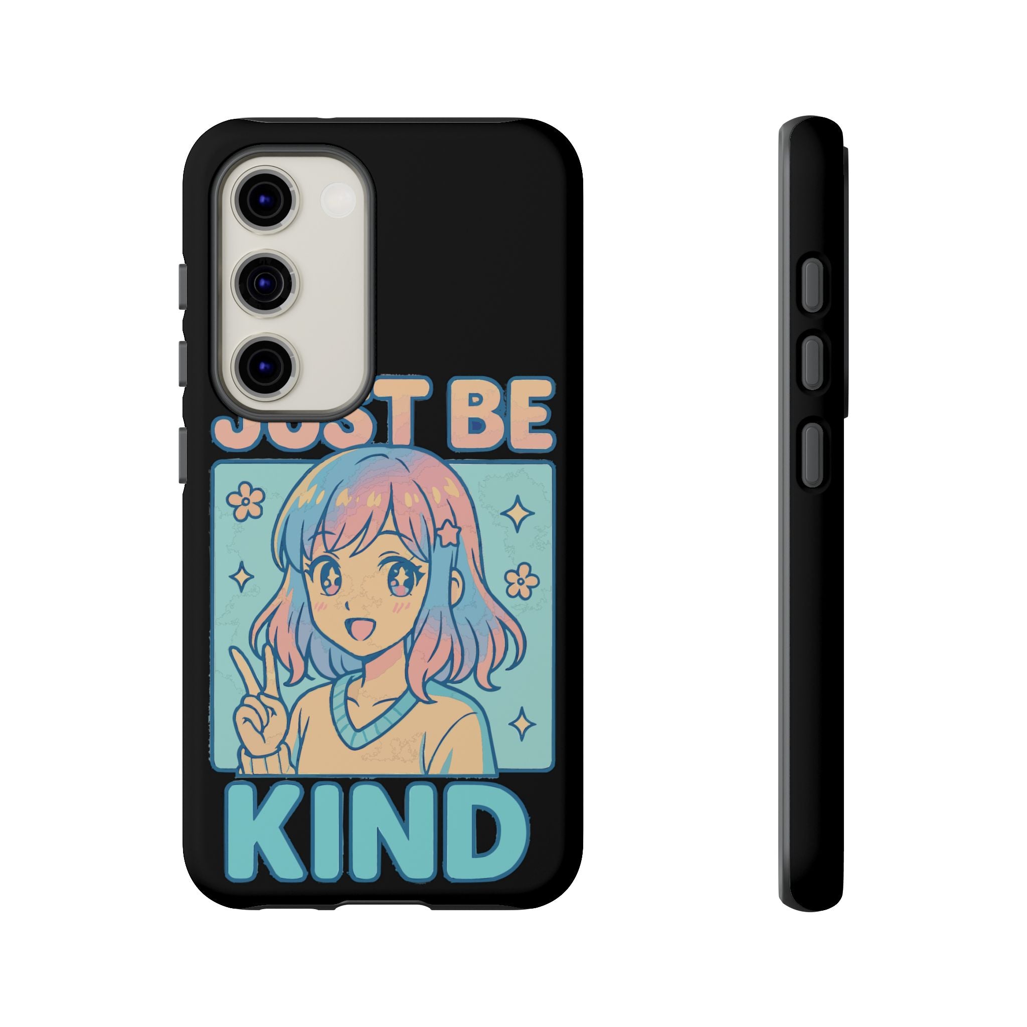 Just Be Kind Design, Tough Cases, Phone Cover