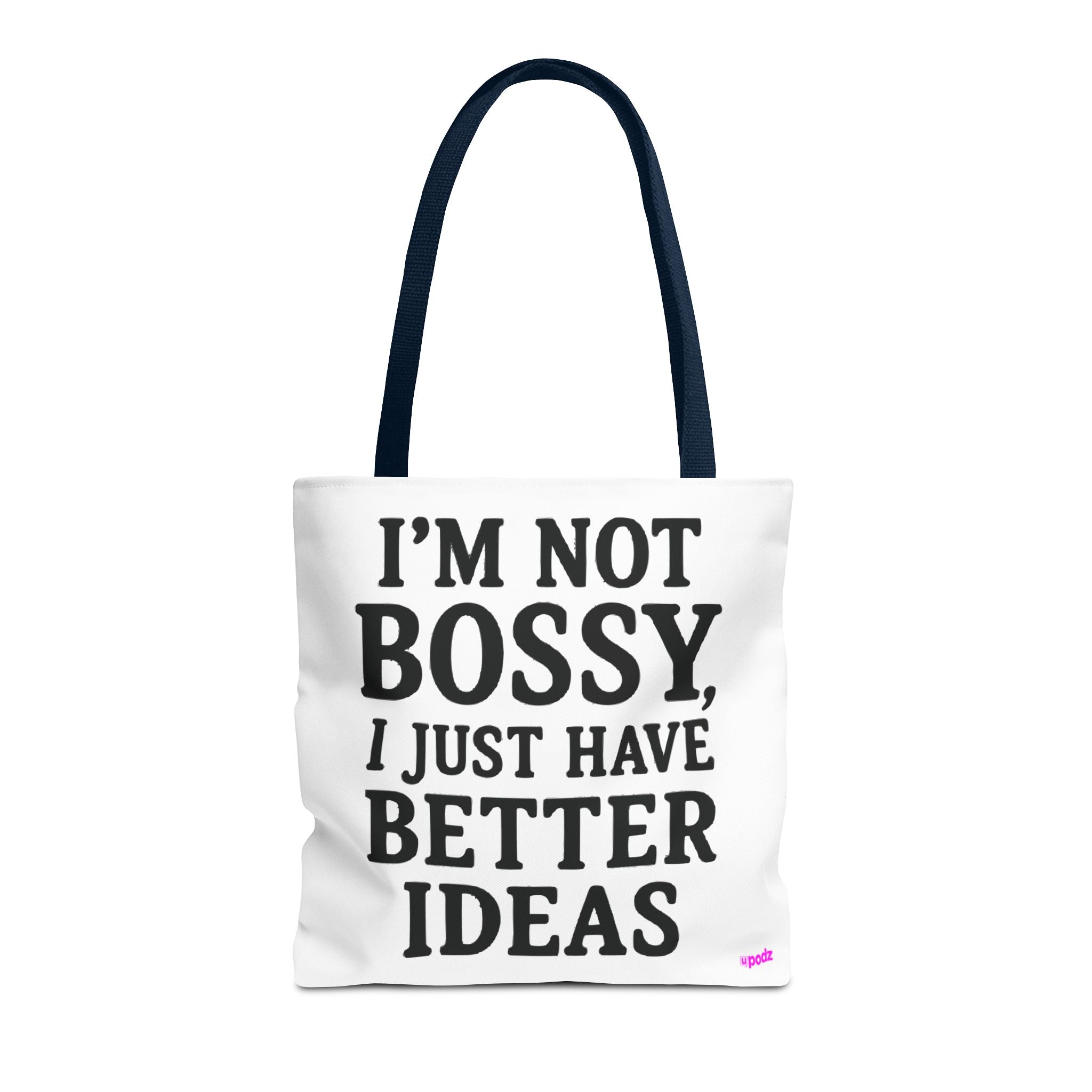Im Not Bossy Quirky Design, Fun Bag