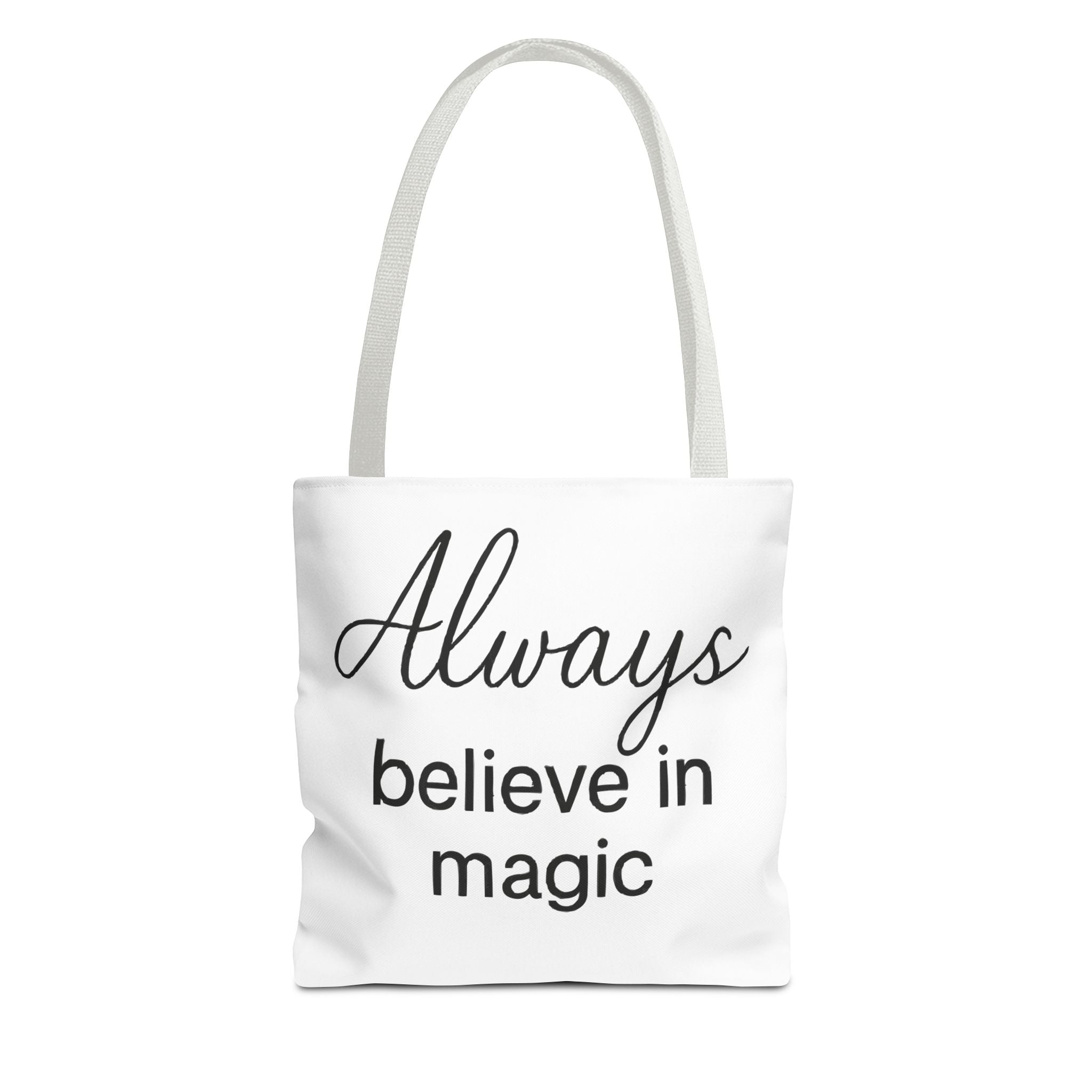 Always Believe in Magic Tote Bag, Inspirational Gift, Eco-Friendly Shopping Bag