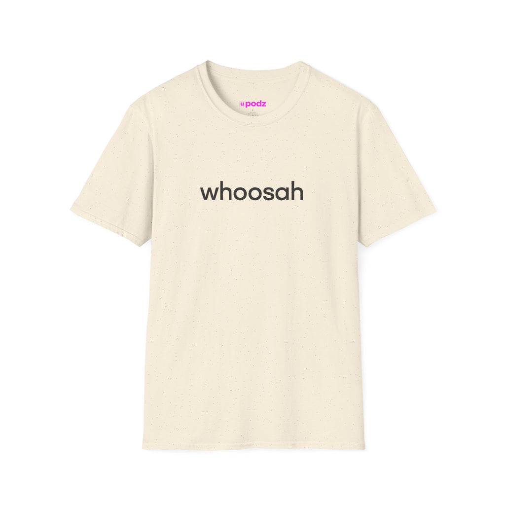 Whoosah T-Shirt