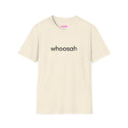 Whoosah T-Shirt