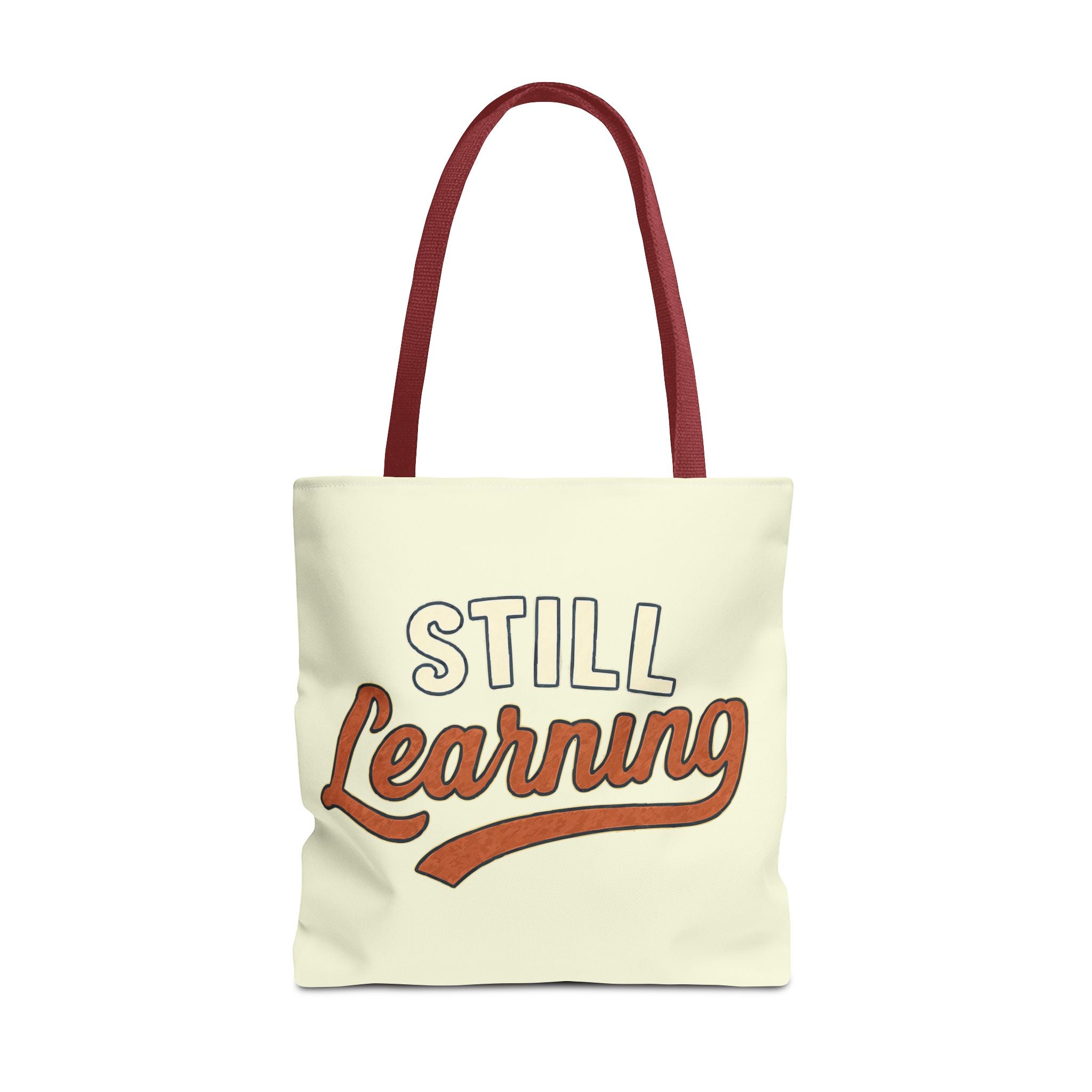 Still learning Tote Bag, Inspirational Gift, Eco-Friendly Shopping Bag