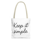 Keep It simple Tote Bag - Motivational Carryall