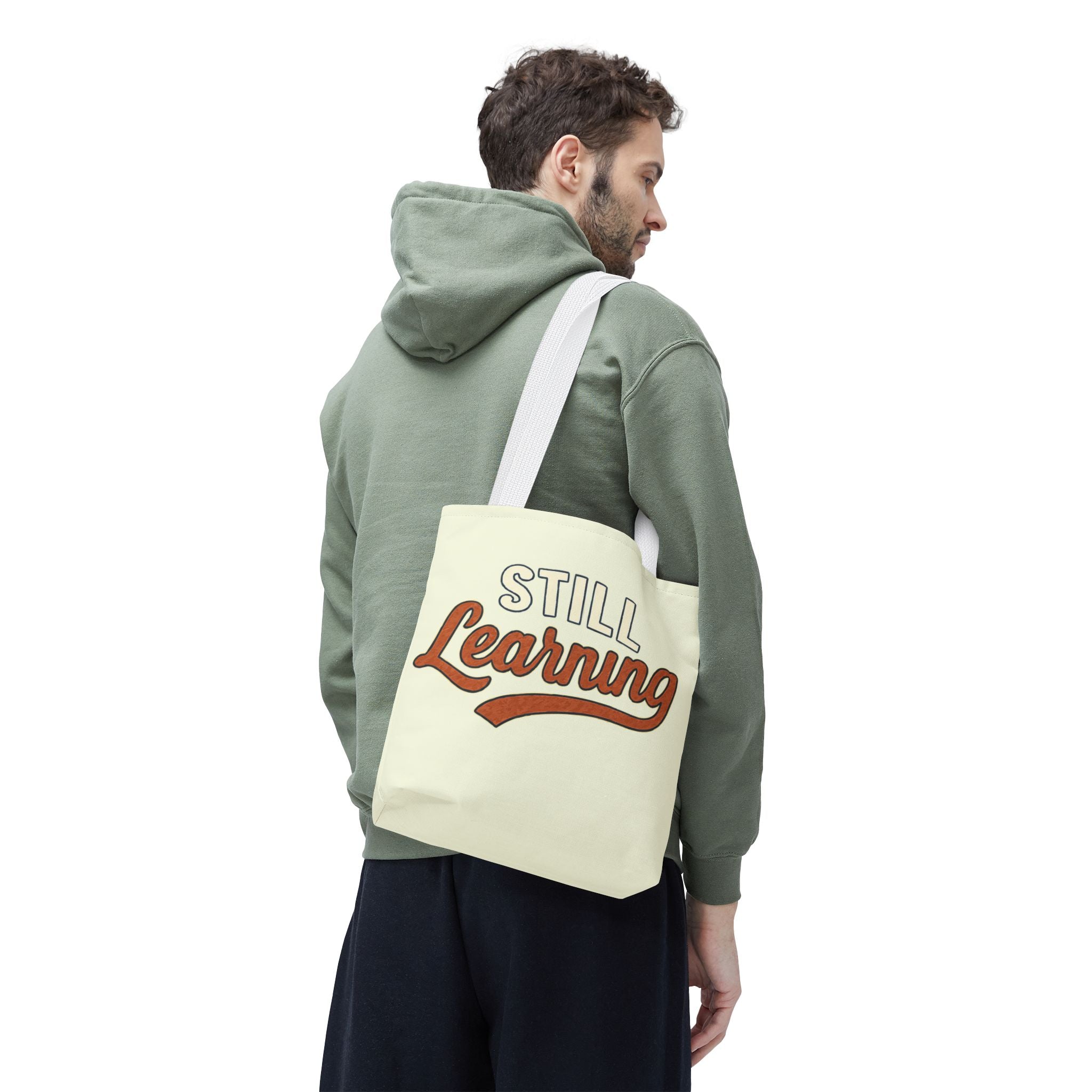 Still learning Tote Bag, Inspirational Gift, Eco-Friendly Shopping Bag
