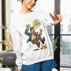 Not Again, Sweatshirt